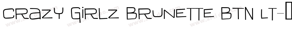 Crazy Girlz Brunette BTN Lt字体转换